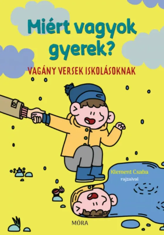 Outlet Miért vagyok gyerek?