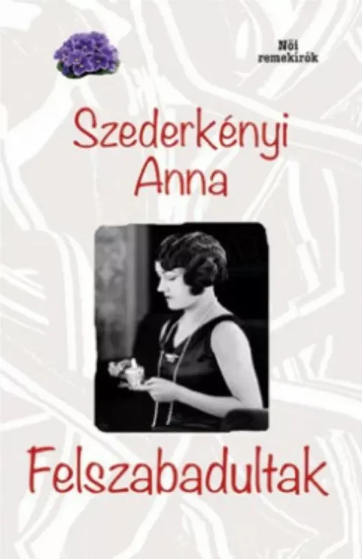 Szuper ajánlat Felszabadultak - Szederkényi Anna