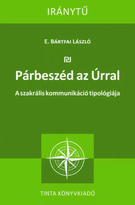 Újdonság Párbeszéd az Úrral - E. Bártfai László