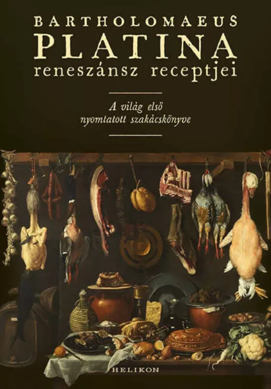 Biztonságos fizetés Bartholomaeus Platina reneszánsz receptjei