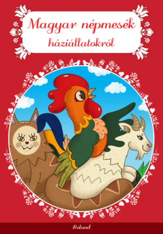 Prémium Magyar népmesék háziállatokról - Lengyel Orsolya szerk.