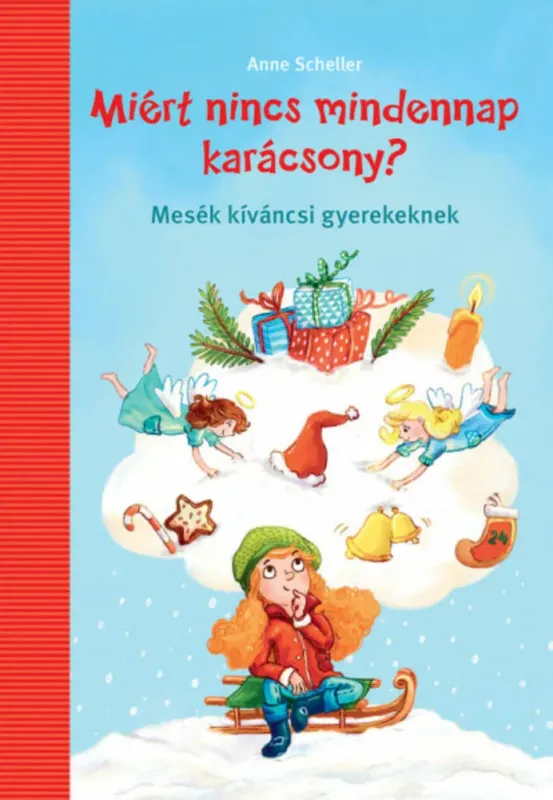 Biztonságos fizetés Miért nincs mindennap karácsony? - Anne Scheller