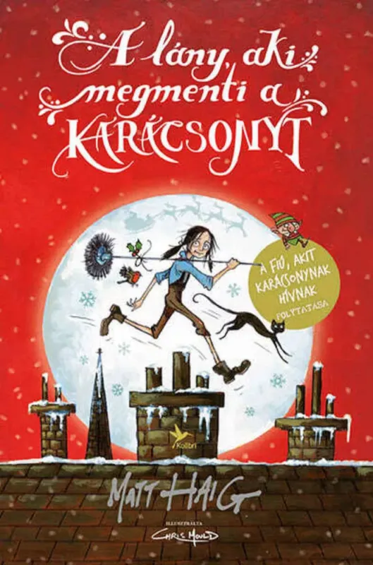 A lány, aki megmenti a karácsonyt - Matt Haig Olcsóbb