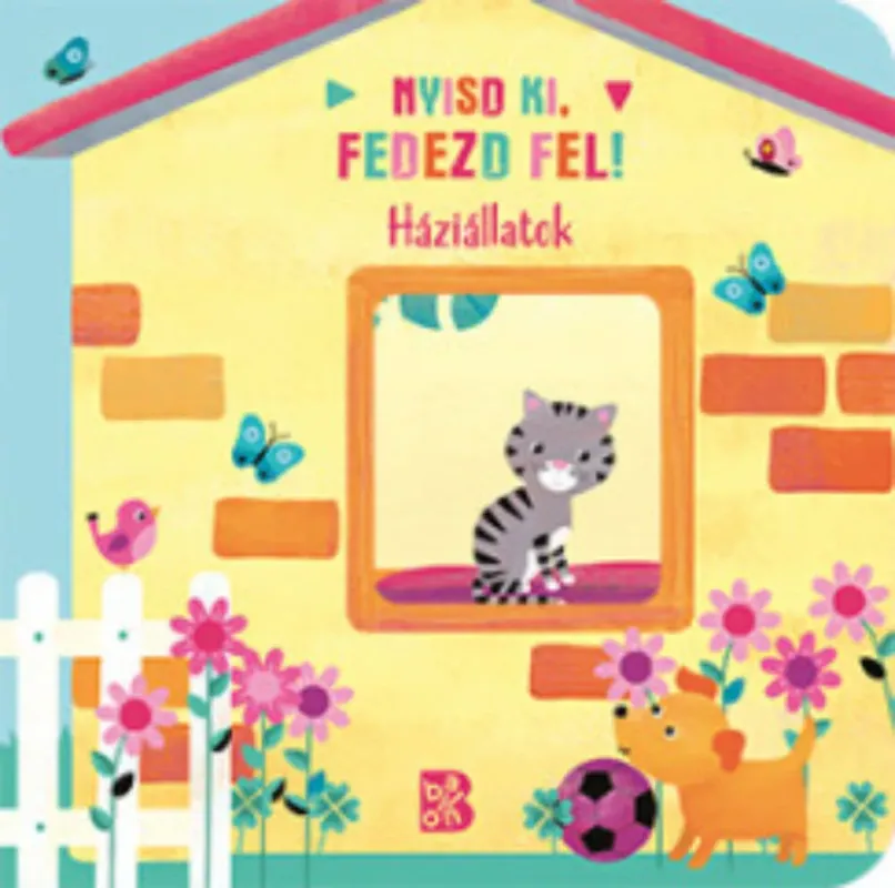 Nyisd ki, fedezd fel! - Háziállatok Legnépszerűbb