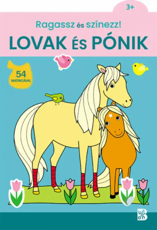 Ragassz és színezz! - Lovak és pónik Szuper ajánlat