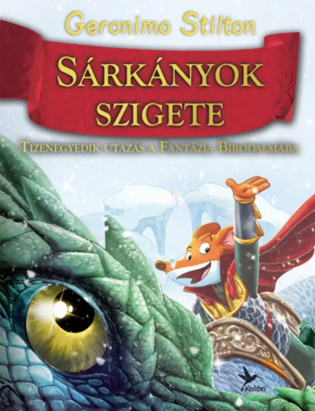 Geronimo Stilton - A Fantázia Birodalma 11. - Sárkányok szigete Expressz kézbesítés
