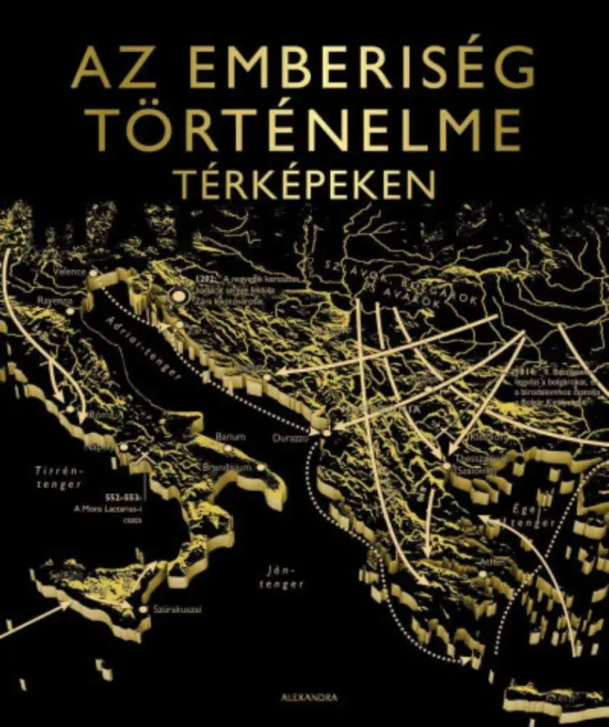 Legnépszerűbb Az emberiség történelme térképeken