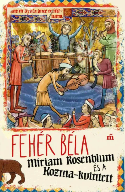 Miriam Rosenblum és a Kozma-kvintett - Fehér Béla Akciós ár