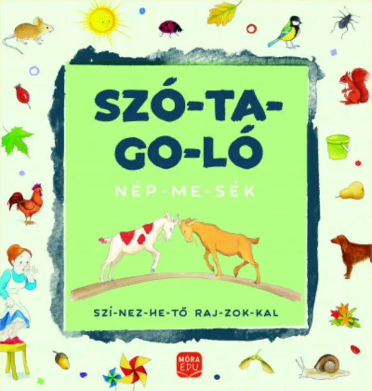 Szótagoló - Népmesék - Színezhető rajzokkal - Török Ágnes Legjobb ár