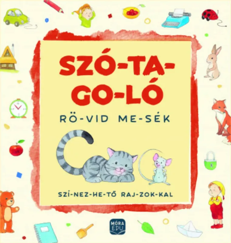 Akció Szótagoló - Rövid mesék - színezhető rajzokkal - Török Ágnes