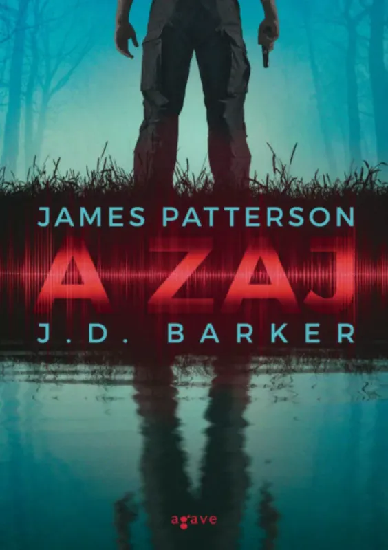 A zaj - J. D. Barker - James Patterson Vásárlói kedvenc