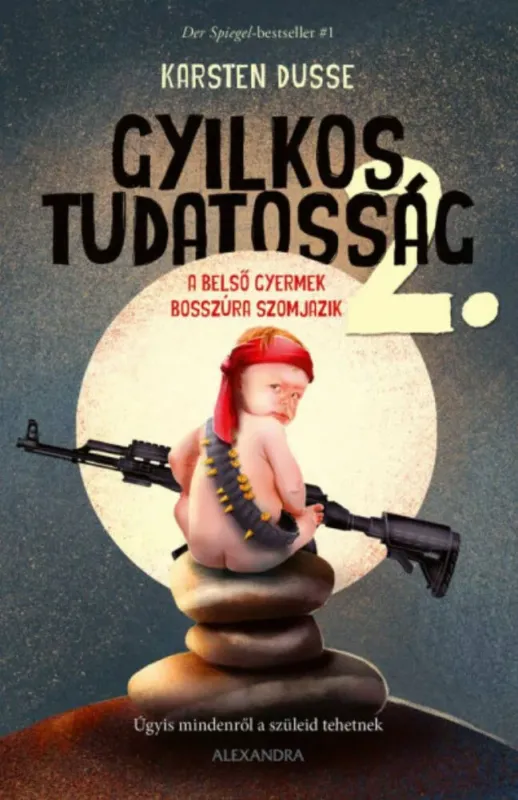 Gyilkos tudatosság 2. - Karsten Dusse Újdonság