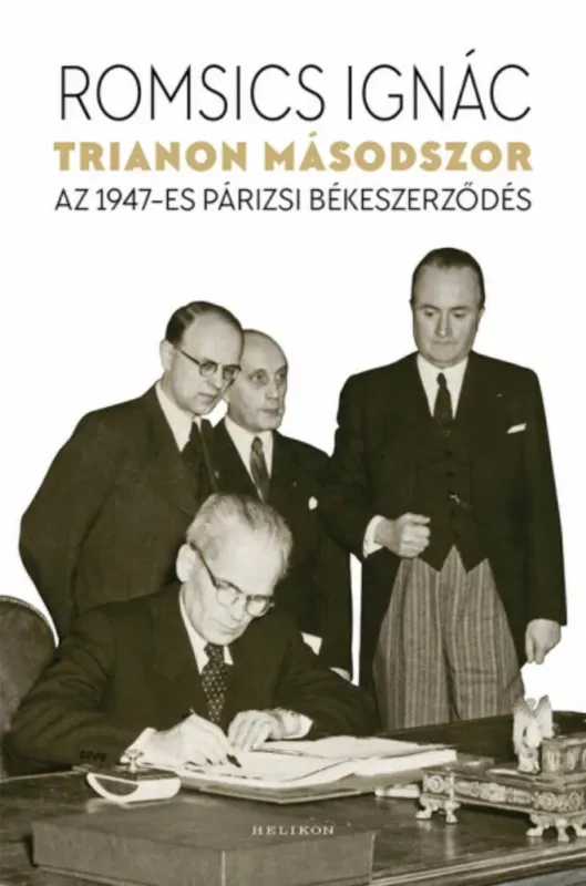 Legnépszerűbb Trianon másodszor - Romsics Ignác