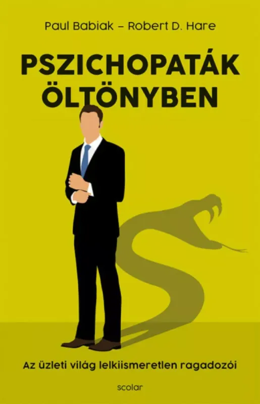 Pszichopaták öltönyben - Paul Babiak Újdonság