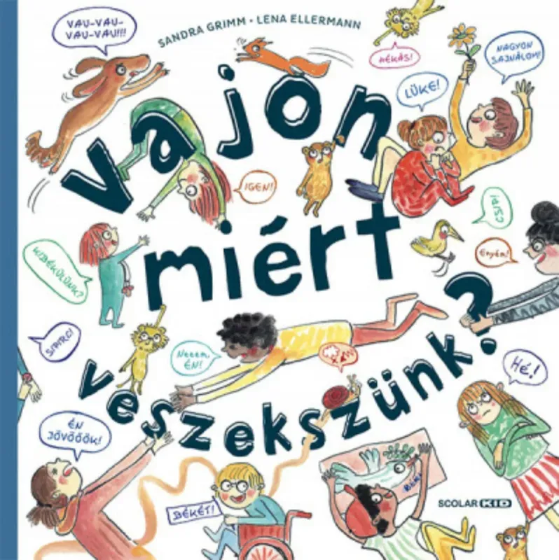 Csak ma Vajon miért veszekszünk? - Sandra Grimm
