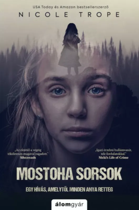 Bestseller Mostoha sorsok - Nicole Trope