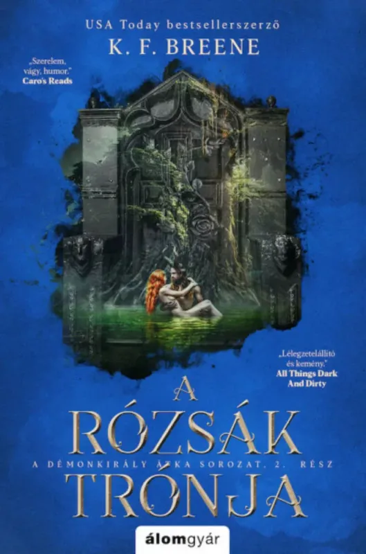 Alacsony ár A rózsák trónja - K. F. Breene