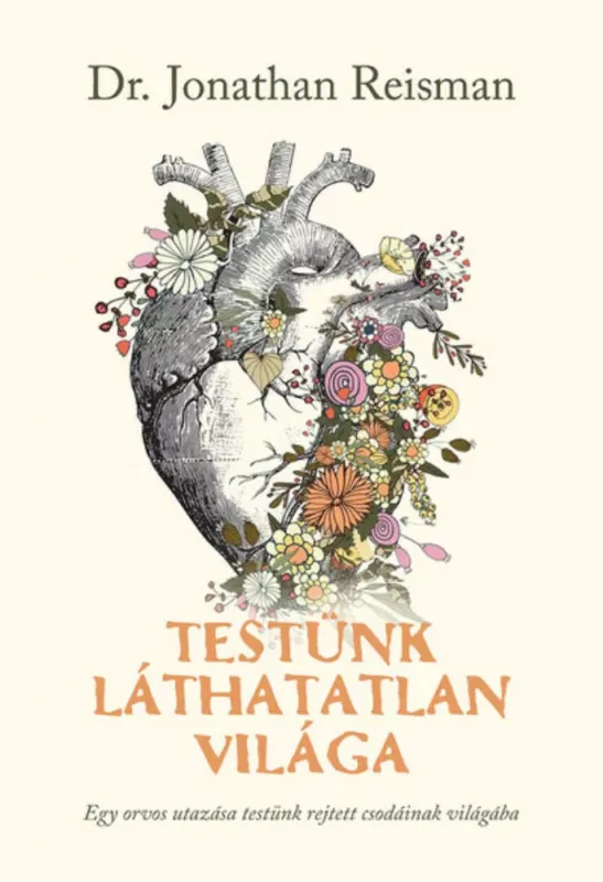 Testünk láthatatlan világa - Dr. Jonathan Reisman Exkluzív ajánlat