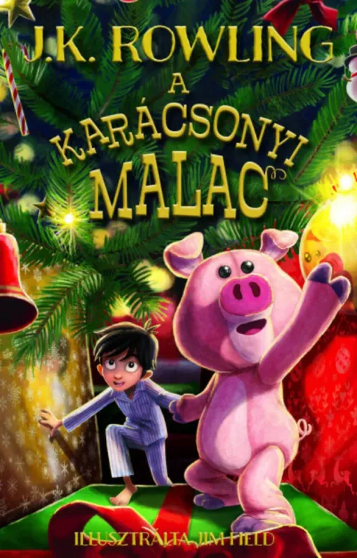Ne maradj le A karácsonyi malac (puha) - J. K. Rowling