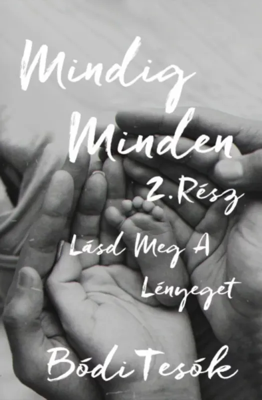 Lásd meg a lényeget - Mindig minden 2. - Bódi tesók Kedvezmény