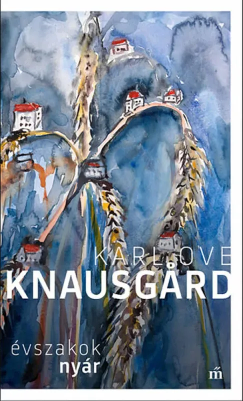 Újdonság Nyár - Évszakok - Karl Ove Knausgard