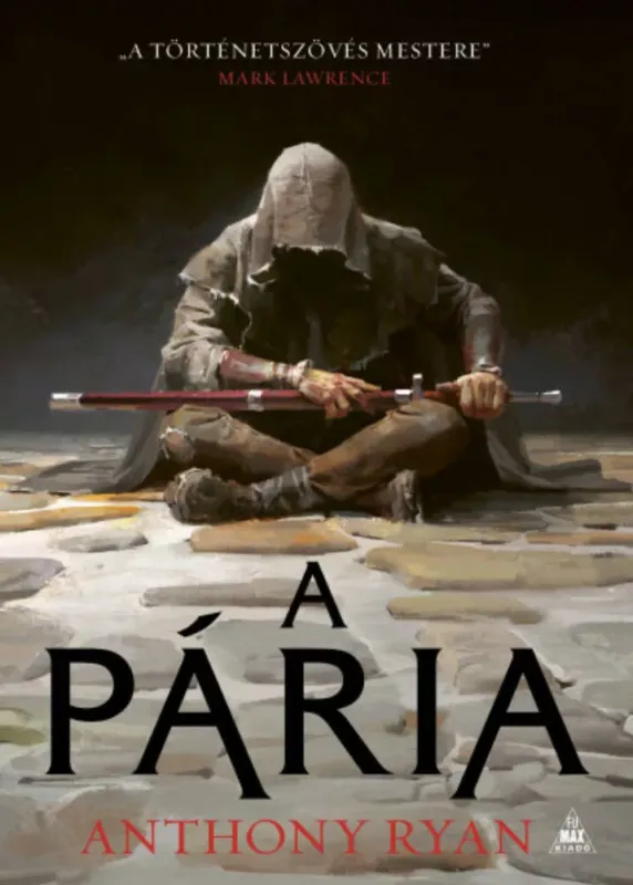 Olcsóbb A Pária - Anthony Ryan