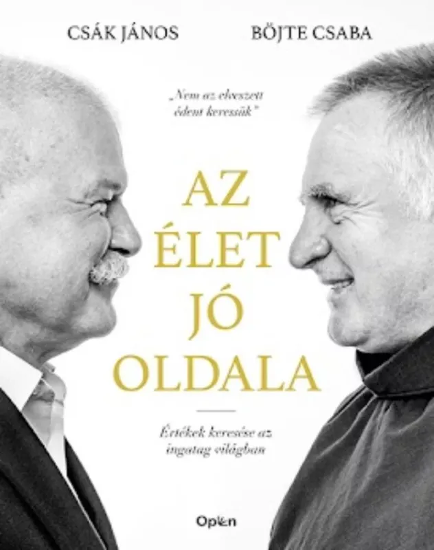 Árcsökkenés Az élet jó oldala - Böjte Csaba - Csák János