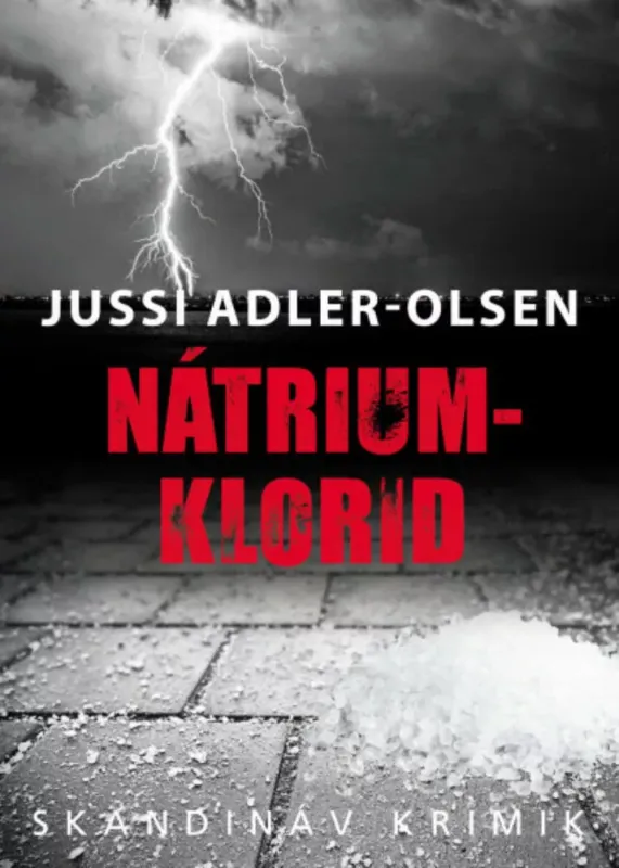 Nézd meg most Nátrium-klorid - Jussi Adler-Olsen