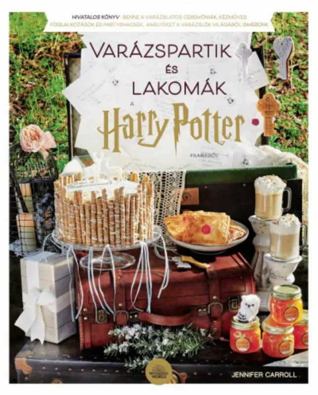 Varázspartik és lakomák a Harry Potter-filmekből - Jennifer Carroll Exkluzív ajánlat