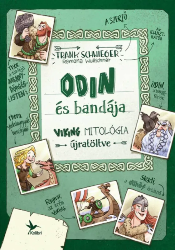 Exkluzív ajánlat Odin és bandája - Frank Schwieger