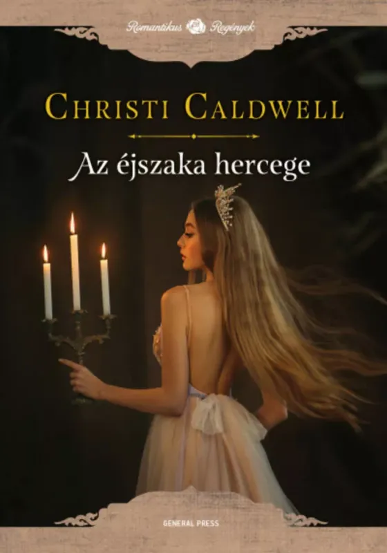 Kiárusítás Az éjszaka hercege - Christi Caldwell