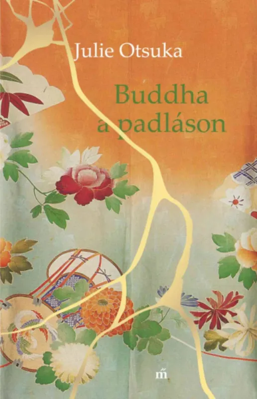 Buddha a padláson - Julie Otsuka Akció