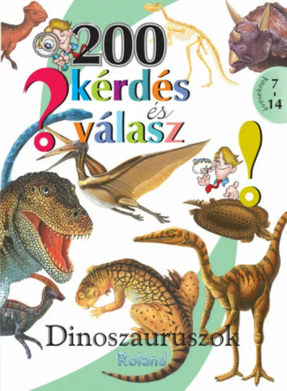 Árengedmény 200 kérdés és válasz - Dinoszauruszok