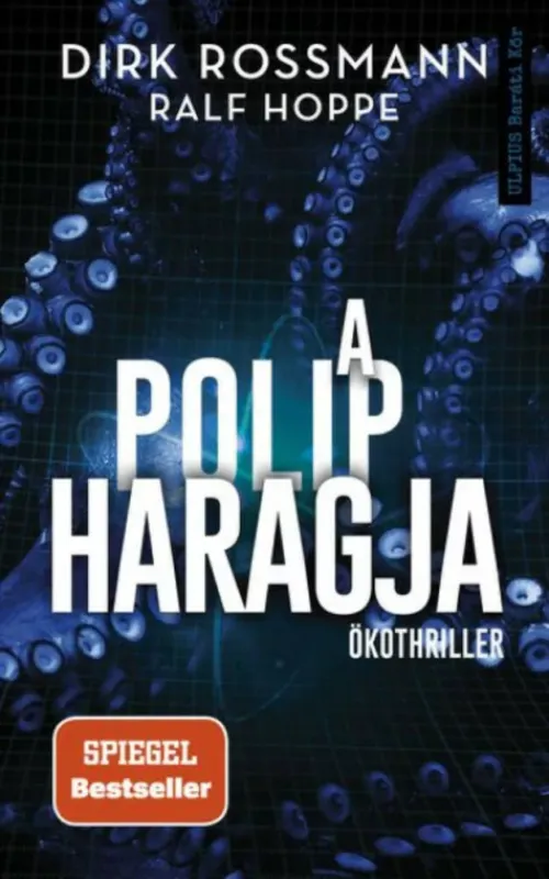 Legkelendőbb A polip haragja - Dirk Rossmann
