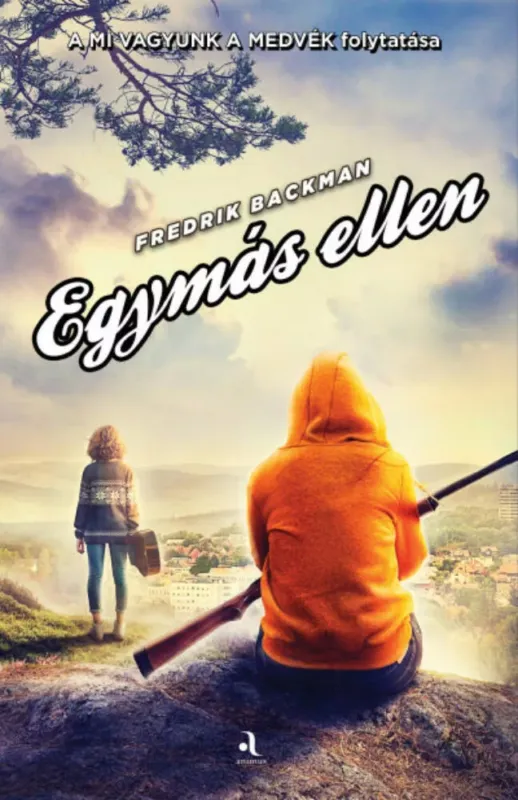 Egymás ellen (puha) - Fredrik Backman Biztonságos fizetés