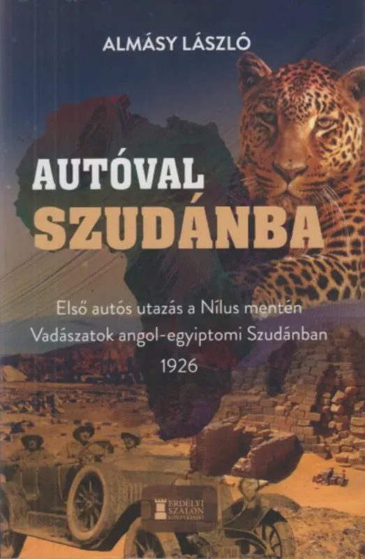 Kedvezmény Autóval Szudánba - Almásy László
