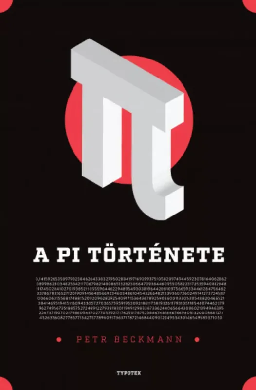 Szezonális akció A pi története - Petr Beckmann