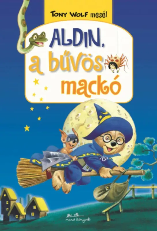 Aldin, a bűvös mackó - Tony Wolf Prémium