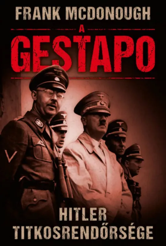 A Gestapo - Frank McDonough Olcsó