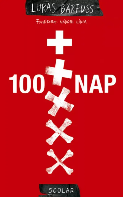 Kedvezményes ár 100 nap - Lukas Bärfuss