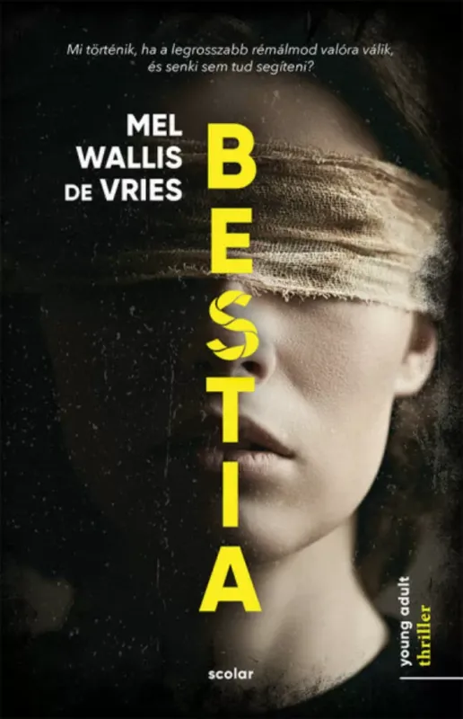 Bestia - Mel Wallis de Vries Rendeld meg most