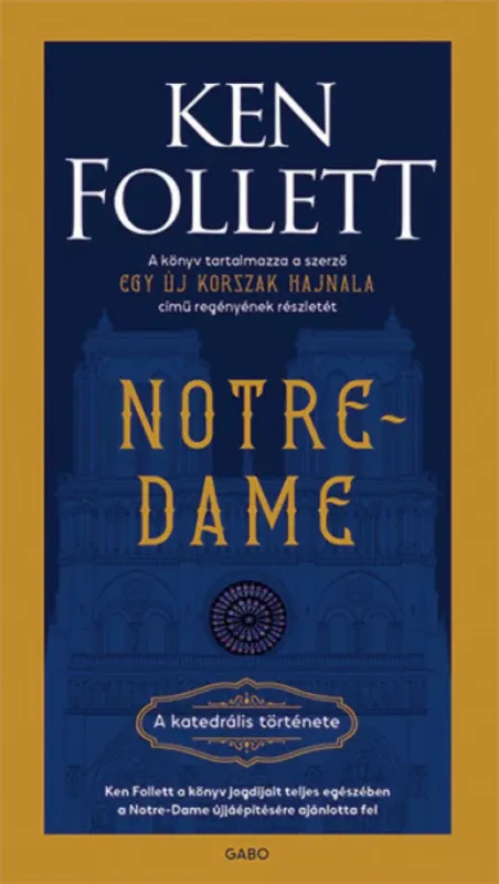 Notre-Dame - Ken Follett Népszerű