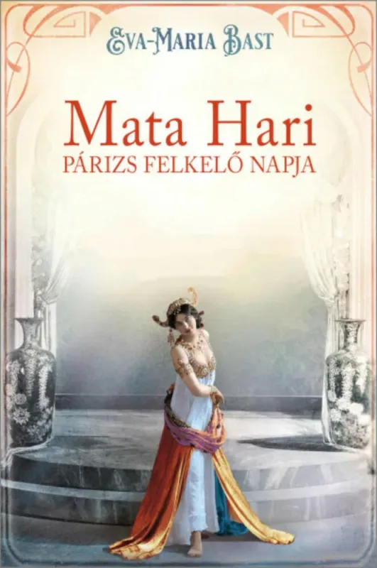 Biztonságos vásárlás Mata Hari - Eva-Maria Bast