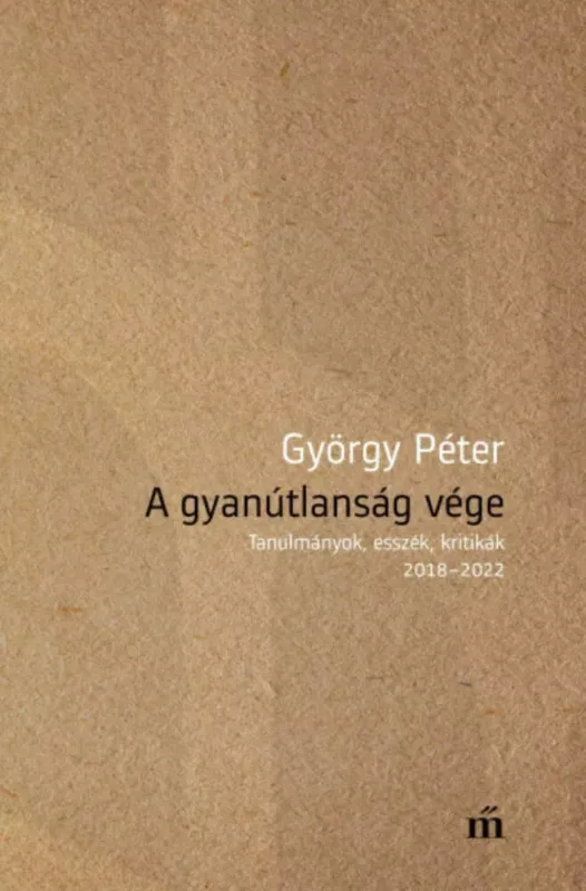 Expressz szállítás A gyanútlanság vége - György Péter