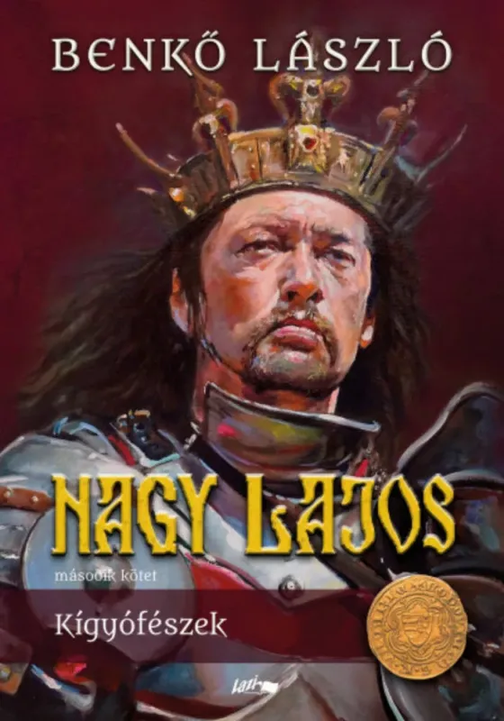Nagy Lajos 2. - Kígyófészek - Benkő László Szuper ajánlat