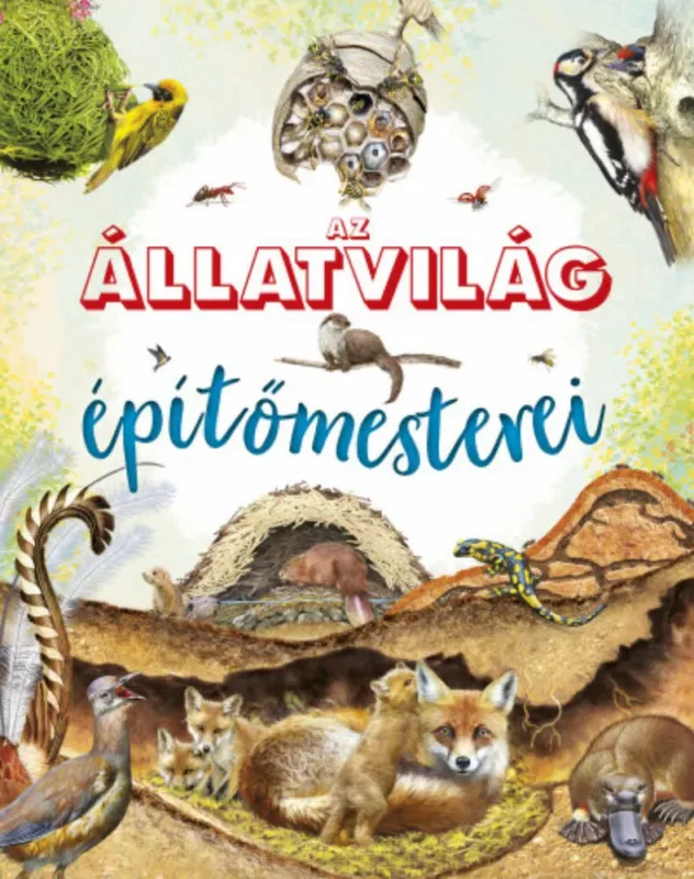 Az állatvilág építőmesterei - Isabel Ortiz Biztonságos fizetés