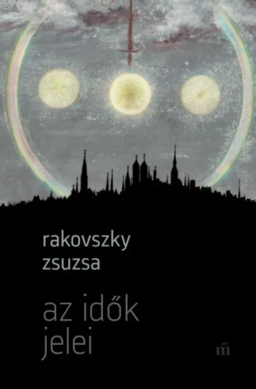 Kedvezmény Az idők jelei - Rakovszky Zsuzsa
