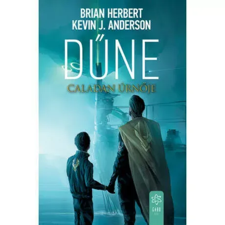 Expressz szállítás Dűne - Caladan úrnője - Brian Herbert és Kevin J. Anderson