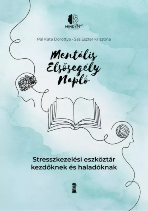 Vásárlói kedvenc Mentális elsősegély napló - Pál Kata Dorottya