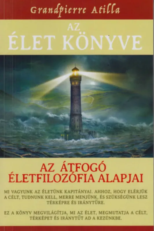 Legnépszerűbb Az Élet Könyve - Grandpierre Attila